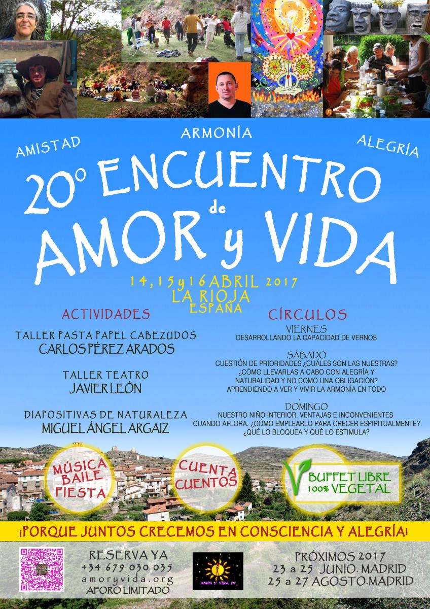 20º Encuentro de Amor y Vida. 14, 15 y 16 Abril 2017 en Enciso, La Rioja (España)